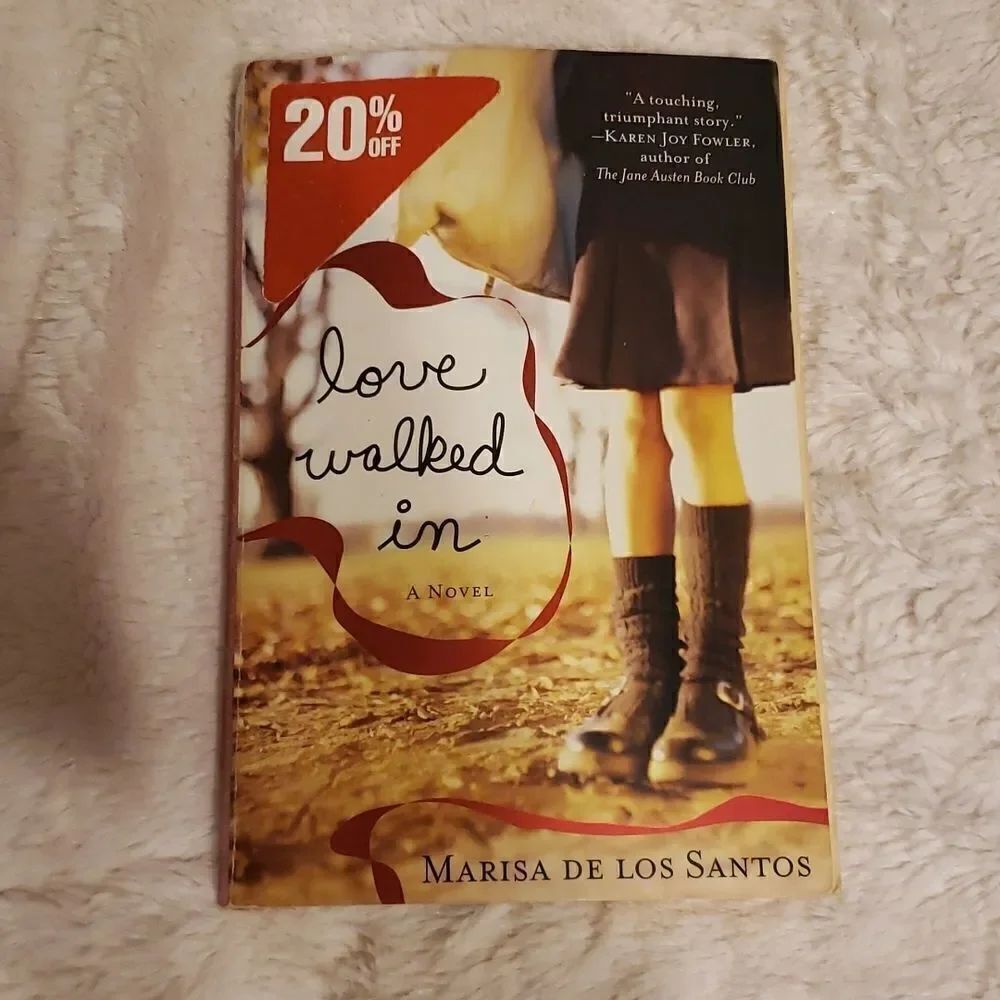 LOVE Walked In by Marisa De Los Santos